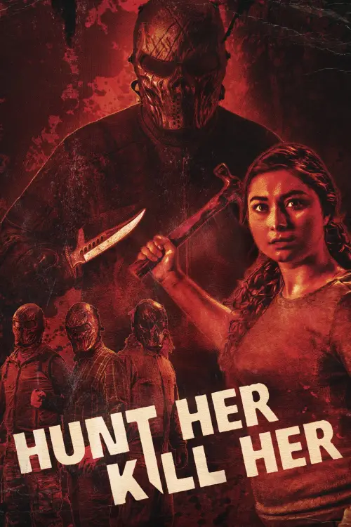 Постер до фільму "Hunt Her, Kill Her"