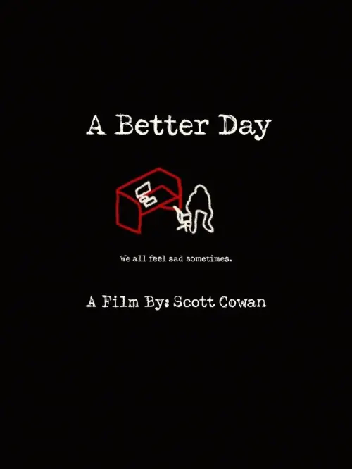 Постер до фільму "A Better Day"