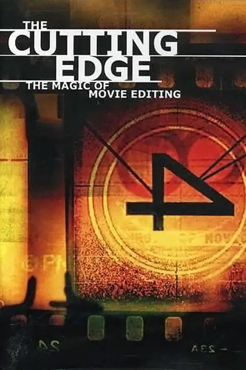 Постер до фільму "The Cutting Edge: The Magic of Movie Editing"