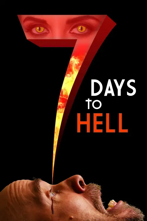 Постер до фільму "7 Days to Hell"