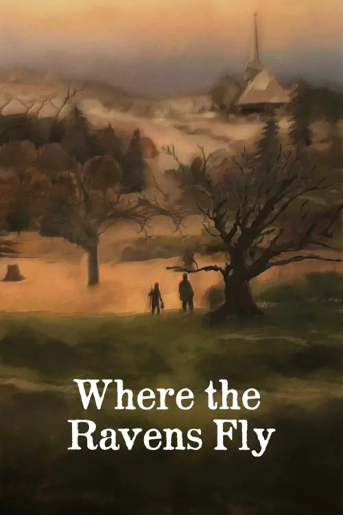 Постер до фільму "Where the Ravens Fly"