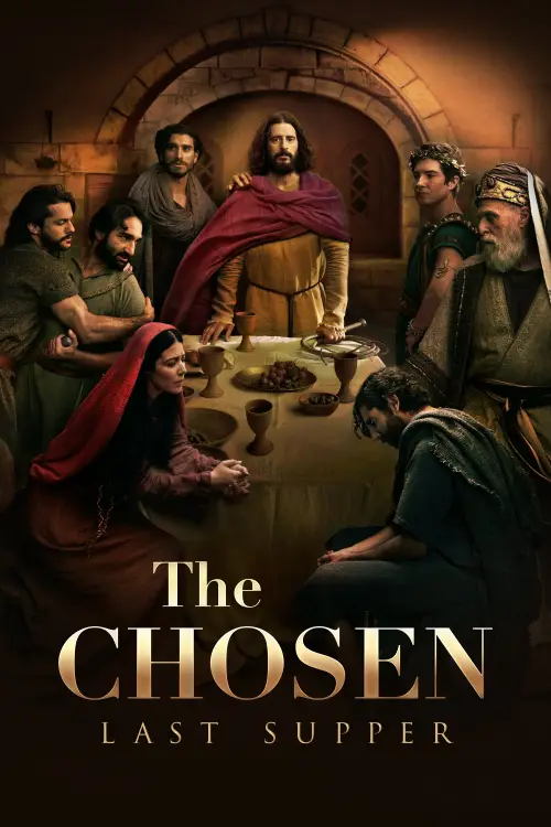 Постер до фільму "The Chosen: Last Supper"