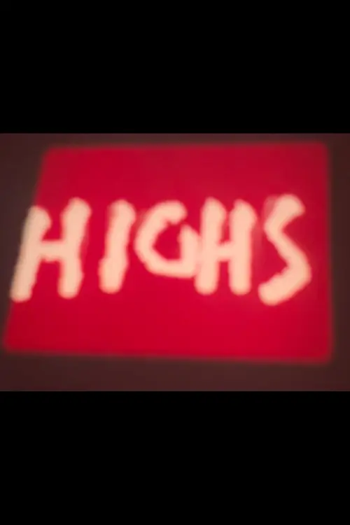 Постер до фільму "Highs"