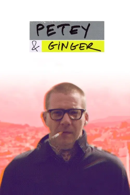 Постер до фільму "Petey & Ginger"