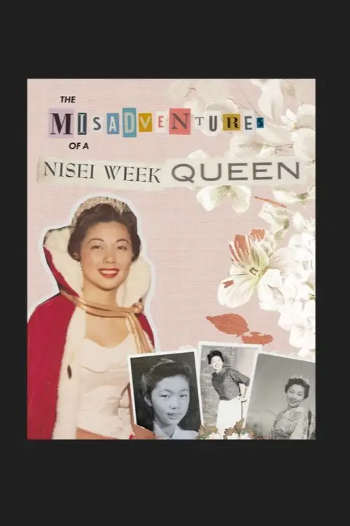 Постер до фільму "Misadventures of a Nisei Week Queen"