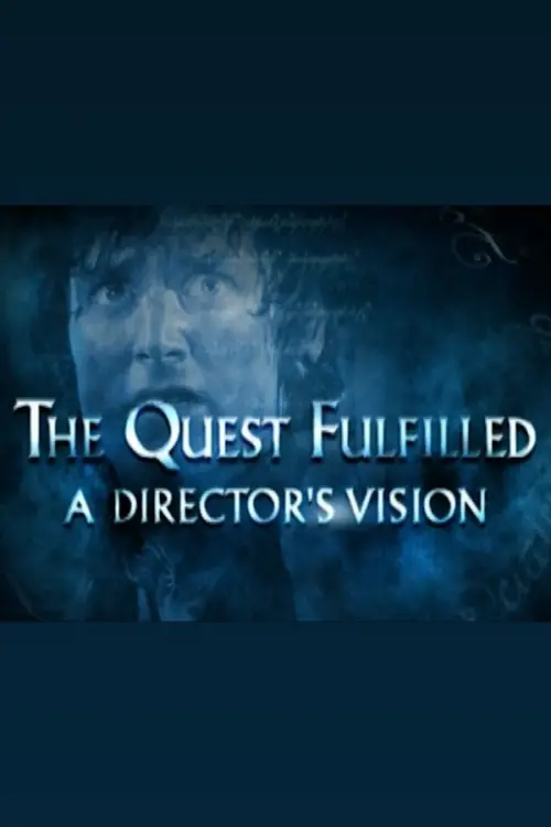 Постер до фільму "The Quest Fulfilled: A Director