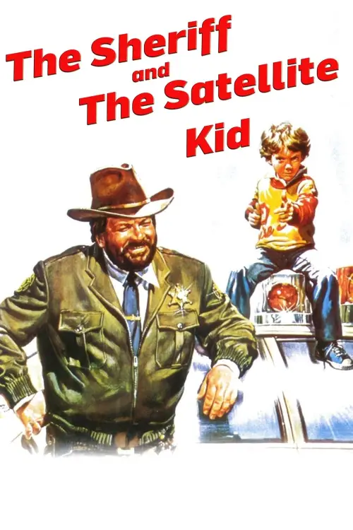 Постер до фільму "The Sheriff and the Satellite Kid"