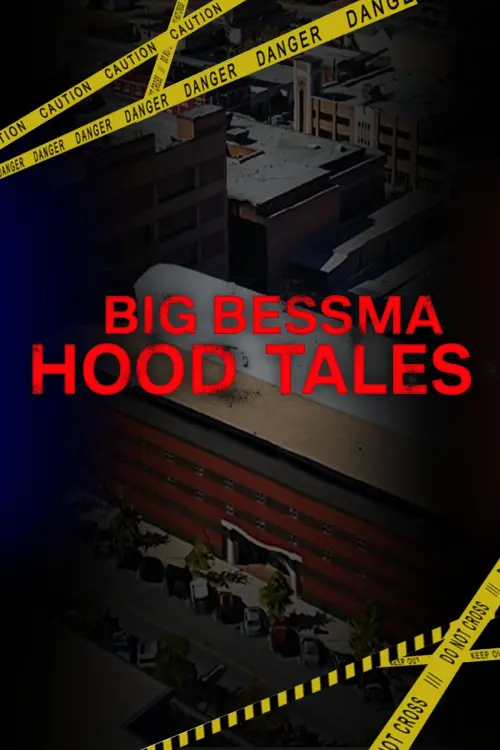 Постер до фільму "Big Bessma Hood Tales"