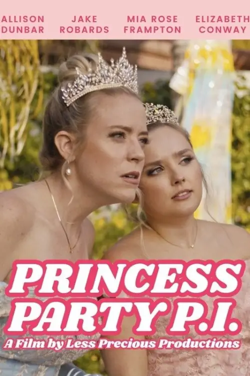 Постер до фільму "Princess Party P.I."