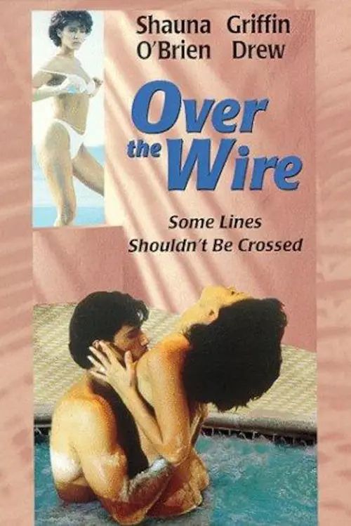 Постер до фільму "Over the Wire"