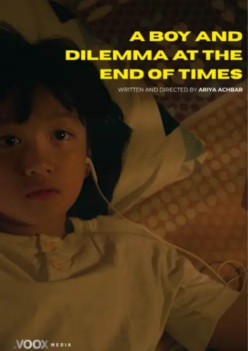 Постер до фільму "A Boy and Dilemma at The End of Times"