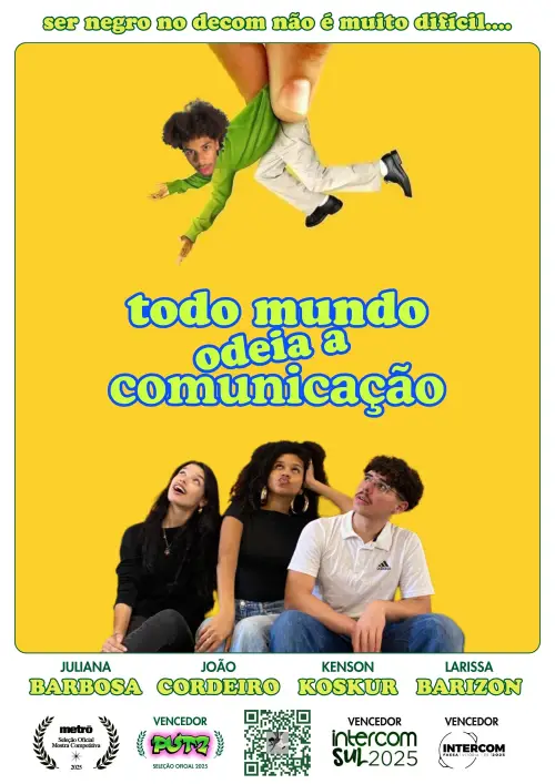 Постер до фільму "Everybody Hates Communication"