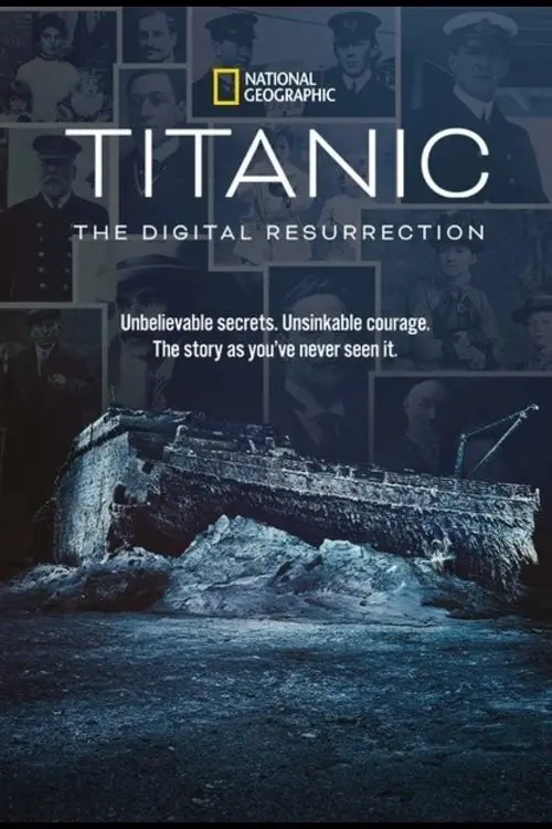 Постер до фільму "Titanic: The Digital Resurrection"
