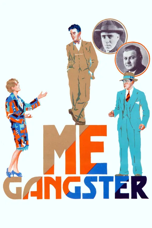 Постер до фільму "Me, Gangster"
