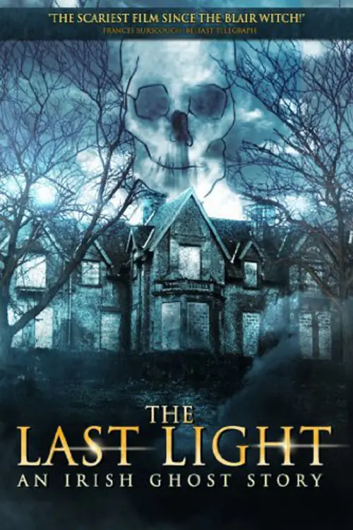 Постер до фільму "The Last Light: An Irish Ghost Story"