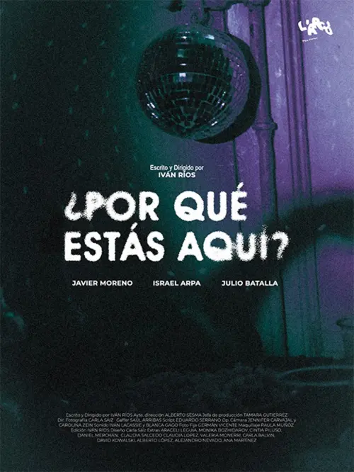 Постер до фільму "Why are you here?"