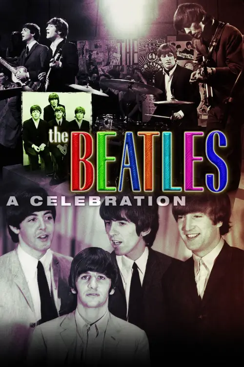 Постер до фільму "The Beatles: A Celebration"