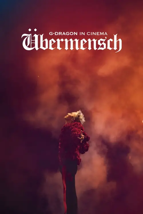 Постер до фільму "G-DRAGON IN CINEMA [Übermensch]"