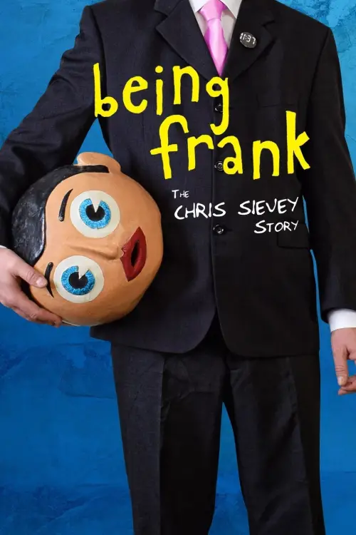 Постер до фільму "Being Frank: The Chris Sievey Story"