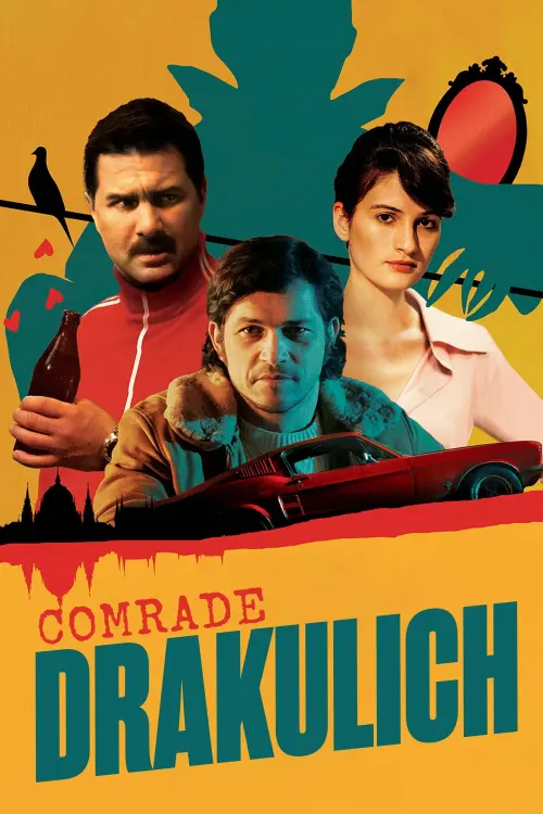 Постер до фільму "Comrade Drakulich"