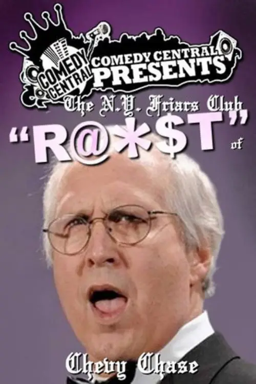 Постер до фільму "The N.Y. Friars Club Roast of Chevy Chase"