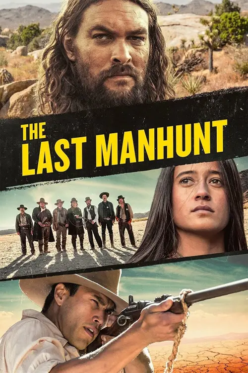 Постер до фільму "The Last Manhunt"