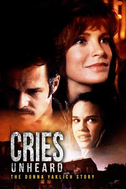 Постер до фільму "Cries Unheard: The Donna Yaklich Story"