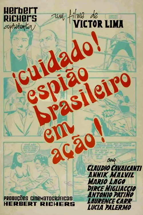 Постер до фільму "Cuidado! Espião Brasileiro em Ação!"