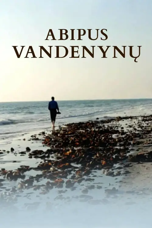 Постер до фільму "Abipus vandenynų"