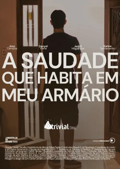 Постер до фільму "A Saudade que Habita em meu Armário"