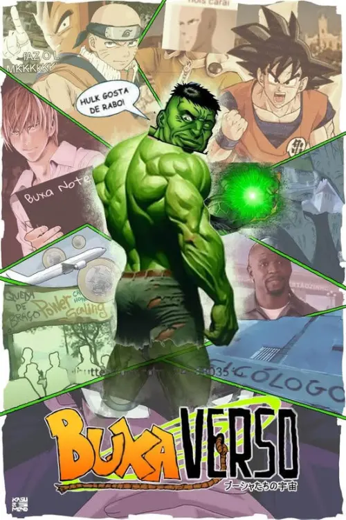 Постер до фільму "BUXAVERSO: O Filme — HULK e o FALACIOSO encontro HIPERBÓLICO dos BUXAS!"