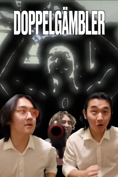 Постер до фільму "Doppelgämbler"