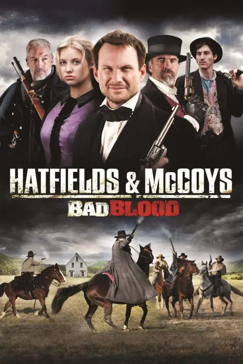 Постер до фільму "Hatfields and McCoys:  Bad Blood"