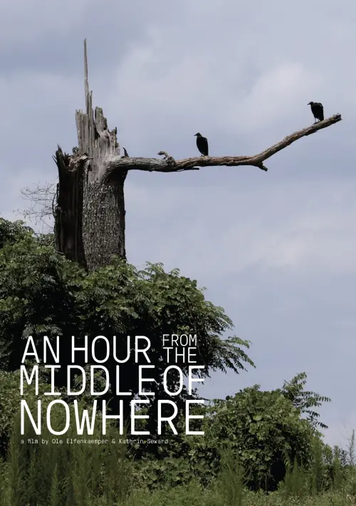 Постер до фільму "An Hour from the Middle of Nowhere"