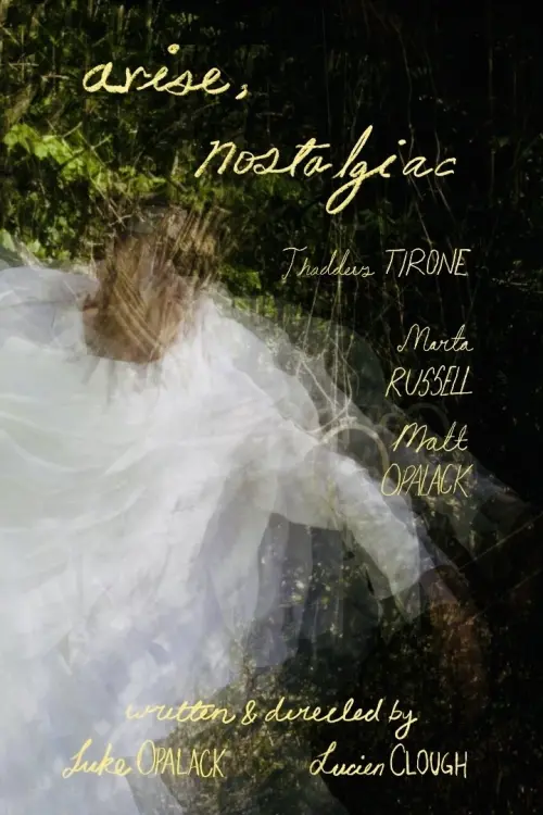 Постер до фільму "arise, nostalgiac"