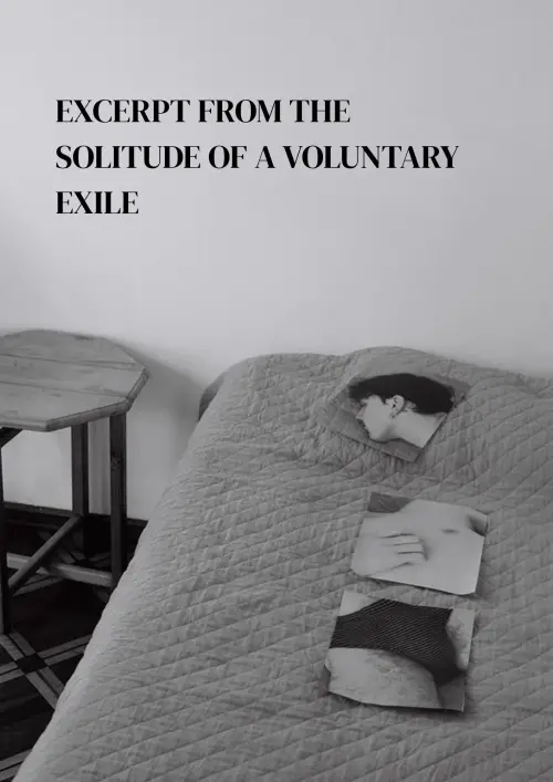 Постер до фільму "Excerpt from The Solitude of a Voluntary Exile"