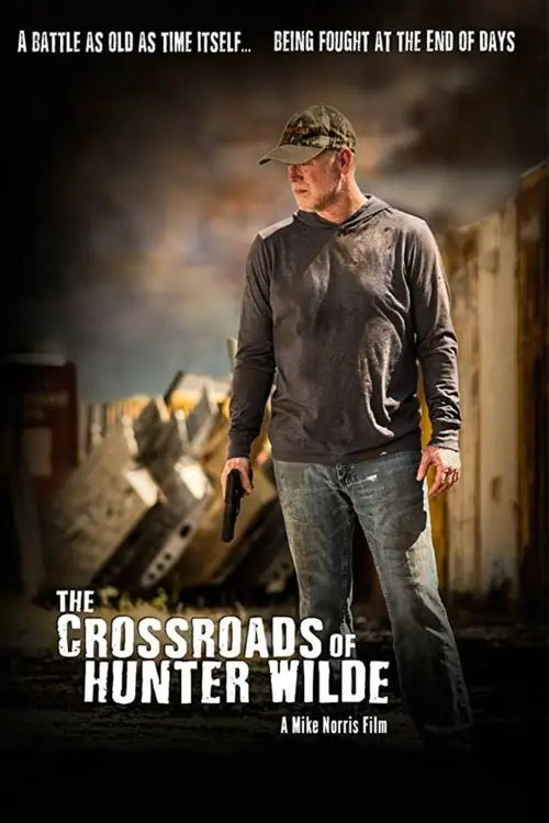 Постер до фільму "The Crossroads of Hunter Wilde"