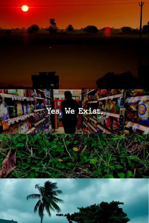 Постер до фільму "YES, WE EXIST"