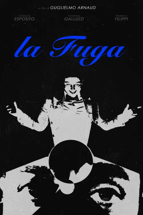 Постер до фільму "La Fuga"