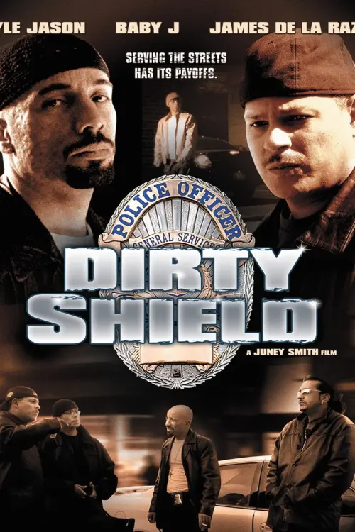 Постер до фільму "Dirty Shield"