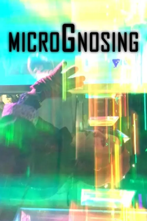 Постер до фільму "MicroGnosing"