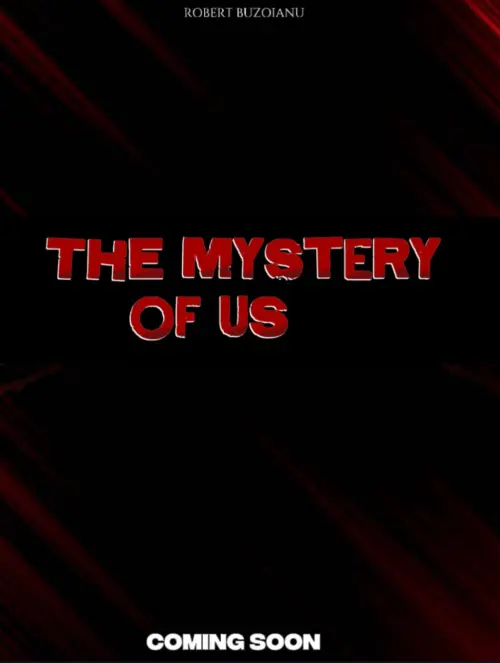 Постер до фільму "The Mystery Of Us"