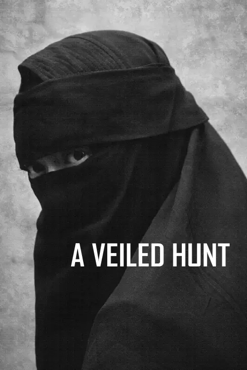 Постер до фільму "A Veiled Hunt"