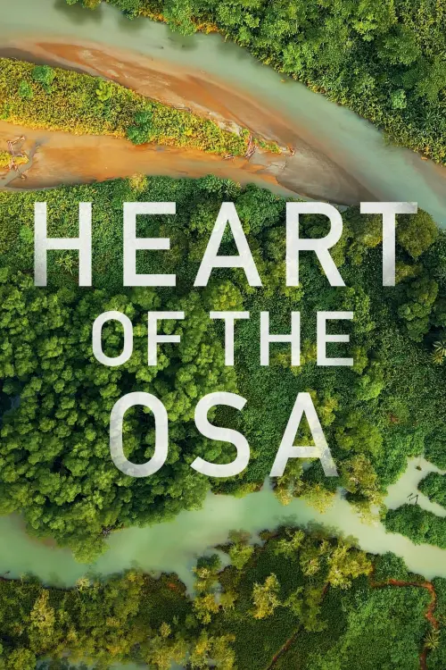 Постер до фільму "Heart of the Osa"