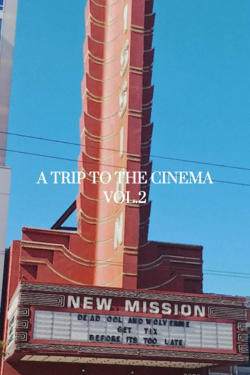 Постер до фільму "A Trip To The Cinema Vol.2"