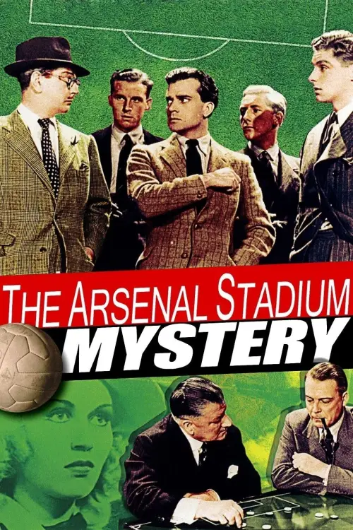 Постер до фільму "The Arsenal Stadium Mystery"