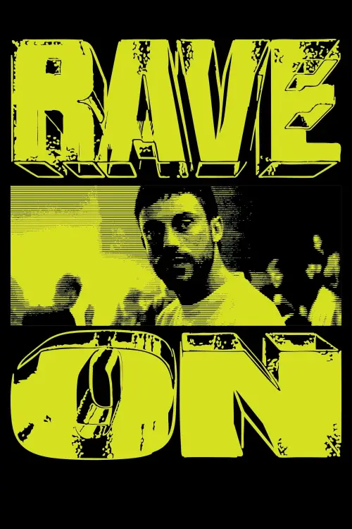 Постер до фільму "Rave On"