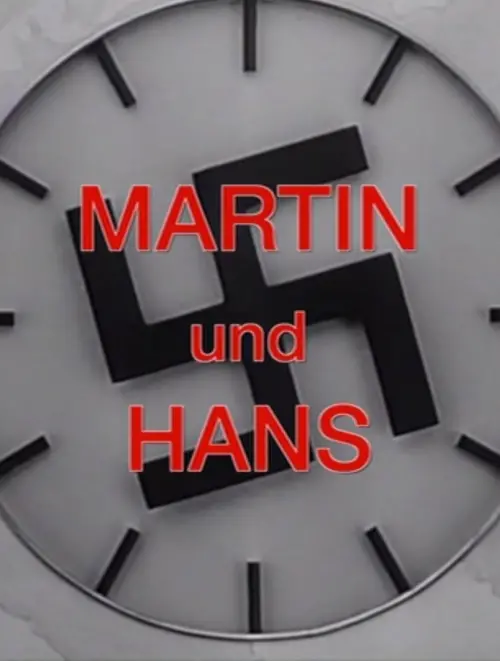 Постер до фільму "Martin und Hans"