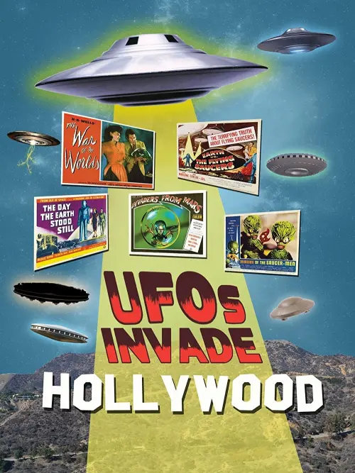 Постер до фільму "UFOs Invade Hollywood"