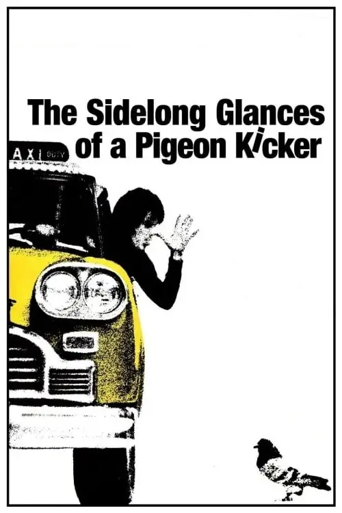 Постер до фільму "The Sidelong Glances of a Pigeon Kicker"